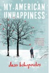 My American Unhappiness - Dean Bakopoulos