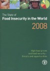 The State Of Food Insecurity In The World 2008 - Food and Agriculture Organization of the United Nations