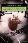 The Cheviot, the Stag and the Black, Black Oil - John McGrath