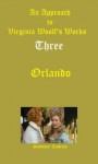 An Approach to Virginia Woolf's Works-Three-Orlando - Students' Academy