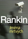 Jména mrtvých (Inspector Rebus, #16) - Ian Rankin, Jitka Fialová