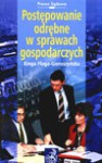 Postępowanie odrębne w sprawach gospodarczych. - Kinga Flaga Gieruszyńska