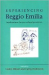 Experiencing Reggio Emilia - Abbott Lesley, Cathy Nutbrown