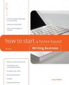 How to Start a Home-Based Writing Business, 5th (Home-Based Business Series) - Lucy V. Parker