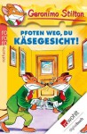 Pfoten weg, du Käsegesicht! (German Edition) - Geronimo Stilton, Carsten Jung