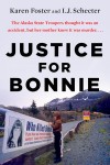 Justice for Bonnie - Karen Foster, I.J. Schecter