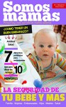 Revista Somos Mamás (N°1 Año 1) Especial embarazadas: Embarazo, maternidad, bebés, lactancia, familia, hijos. (Somos Mamás - Mujer, Embarazo, Familia, Salud, Parto) (Spanish Edition) - Somos Mamás, Ariana Briceño, C. Herrera, E. Lopez, A.M. Rothman