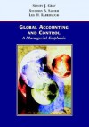 Global Accounting and Control: A Managerial Emphasis - Sidney J. Gray, Lee H. Radebaugh