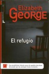 El refugio - Elizabeth George, Escarlata Guillén