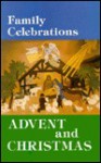 Family Celebrations: Advent & Christmas - Jane Beaton