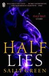 Half Lies - Sally Green