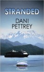 Stranded (Alaskan Courage #3) - Dani Pettrey