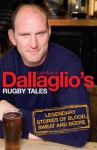 Dallaglio's Rugby Tales - Lawrence Dallaglio