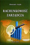 Rachunkowość zarządcza - Sławomir Sojak