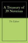 A Treasury of 39 Novenas - The Editors