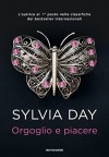 Orgoglio e piacere - Sylvia Day, Chiara Borello