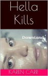 Hella Kills - Karen Carr