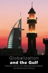 Globalization and the Gulf - John W Fox, Nada Mourtada-Sabbah, Mohammed Al Mutawa