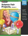 Science Fair Projects, Volume 2, Grades 6 - 8 - Lesa L. Rohrer