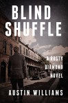 Blind Shuffle: A Rusty Diamond Novel - Austin Williams