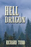 Hell Dragon (When Darkness Falls) - Richard Todd