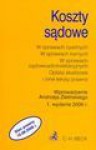 Koszty sądowe i inne teksty prawne /wyd.1/ - Andrzej Zieliński