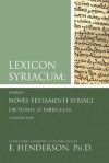 Syriac New Testament and Lexicon Syriacum - E. Henderson