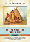 Native American Family Life - Colleen Madonna Flood Williams