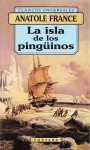 La isla de los pingüinos - Anatole France