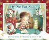 My Pen Pal, Santa - Melissa Stanton, Jennifer A. Bell