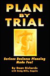 Plan by Trial - Dean Richards, Craig D. Mills