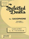 Selected Duets for Saxophone, Volume I: (Easy-Medium): 1 (Rubank Educational Library) - H. Voxman