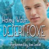 Desert Foxe - Haley Walsh