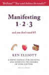 Manifesting 1, 2, 3 - Ken Elliott