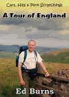 Cars, Hills and Pork Scratchings - A Tour Of England - Edward Burns