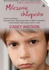 Milczenie chłopców - Casey Watson