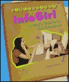 Infogirl: A Girl's Guide to the Internet - Marty Brown