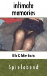 intimate memories 1 - Spielabend (German Edition) - Bille Bastes, Achim Bastes, Peter Emmerich, Beate Rocholz