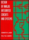 Design of Analog Integrated Circuits and Systems - Kenneth R. Laker