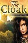 The Cloak - Sarah Jennings