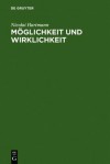 Möglichkeit und Wirklichkeit. Ontologie 2 - Nicolai Hartmann