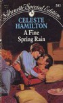 A Fine Spring Rain - Celeste Hamilton