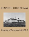 Journey of Gunston Hall LSD 5 - Kenneth M. Holtzclaw