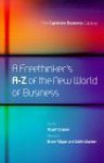 A Freethinker's A-Z of the New World of Business - Stuart Crainer, Bruce Tulgan, Watts Wacker