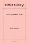 One Story (#132: The Quietest Man) - Molly Antopol