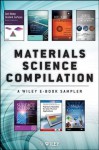 Materials Science Reading Sampler: Book Excerpts by J. Genzer, D. Richerson, A. Tiwari, M. Horstemeyer, K. Kolasinski, M. K?hl, R. Tilley - Wiley