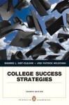 College Success Strategies (4th Edition) - Sherrie Nist-Olejnik, Jodi Patrick Holschuh