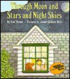 Through Moon And Stars And Night Skies - Ann Turner