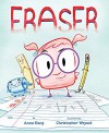 Eraser - Anna Kang, Christopher Weyant