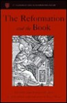 The Reformation and the Book - Jean Francois Gilmont, Jean-François Gilmont